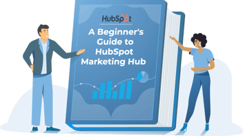 HubSpot Marketing Hub Beginner's Guide