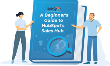 HubSpot's Sales Hub Beginner's Guide