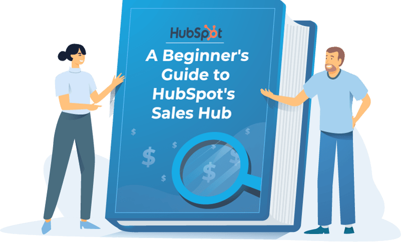 HubSpot's Sales Hub Beginner's Guide