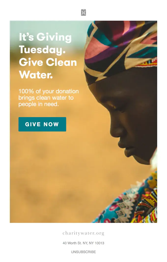 Charity Water email example for Giving Tuesday encouraging subscribers to donate for clean water.